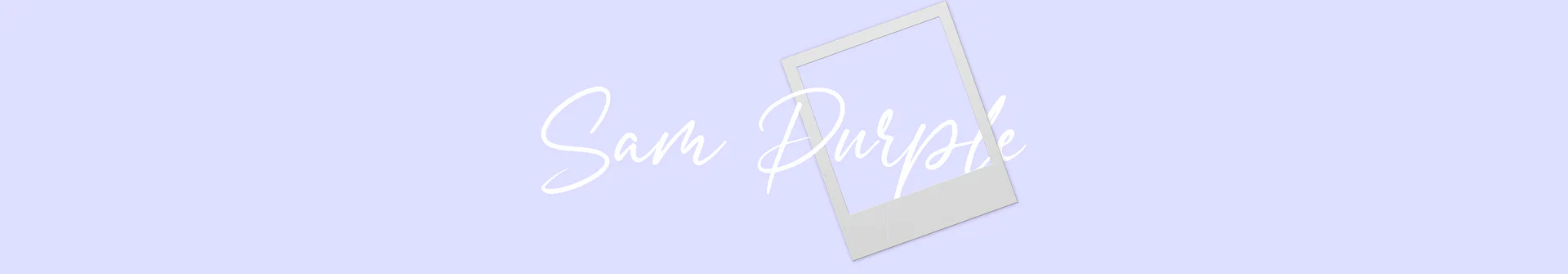 💜Sam Purple💜 profile banner