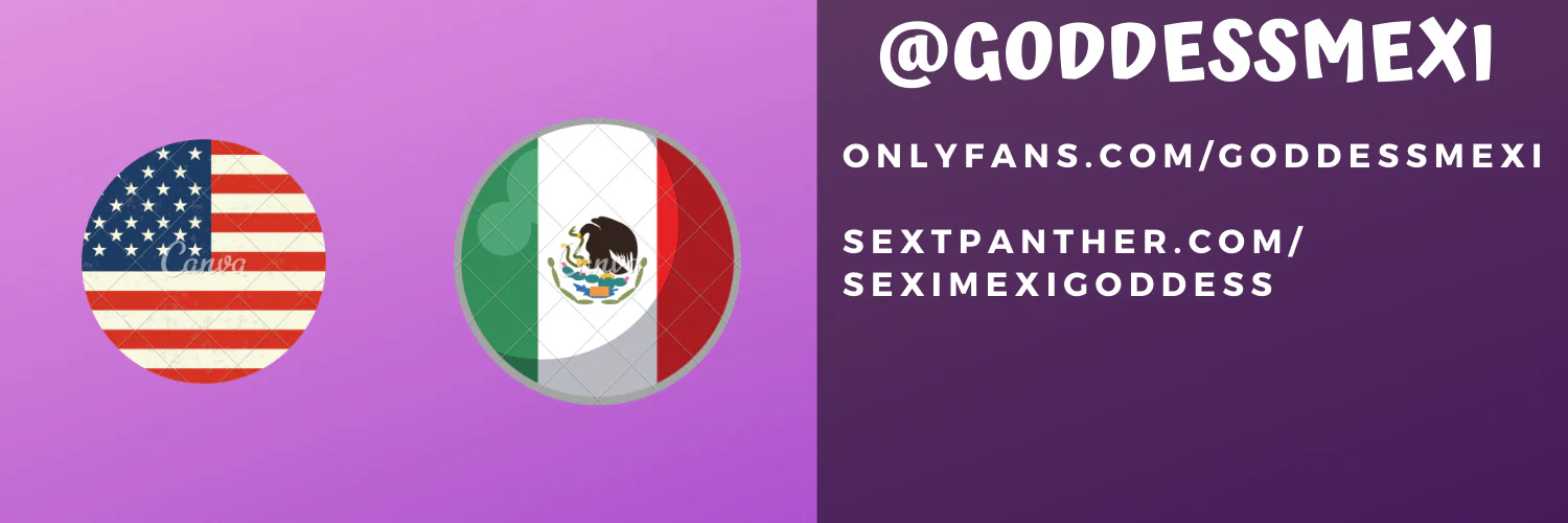 🇺🇸SexiMexiGoddess🇲🇽 profile banner