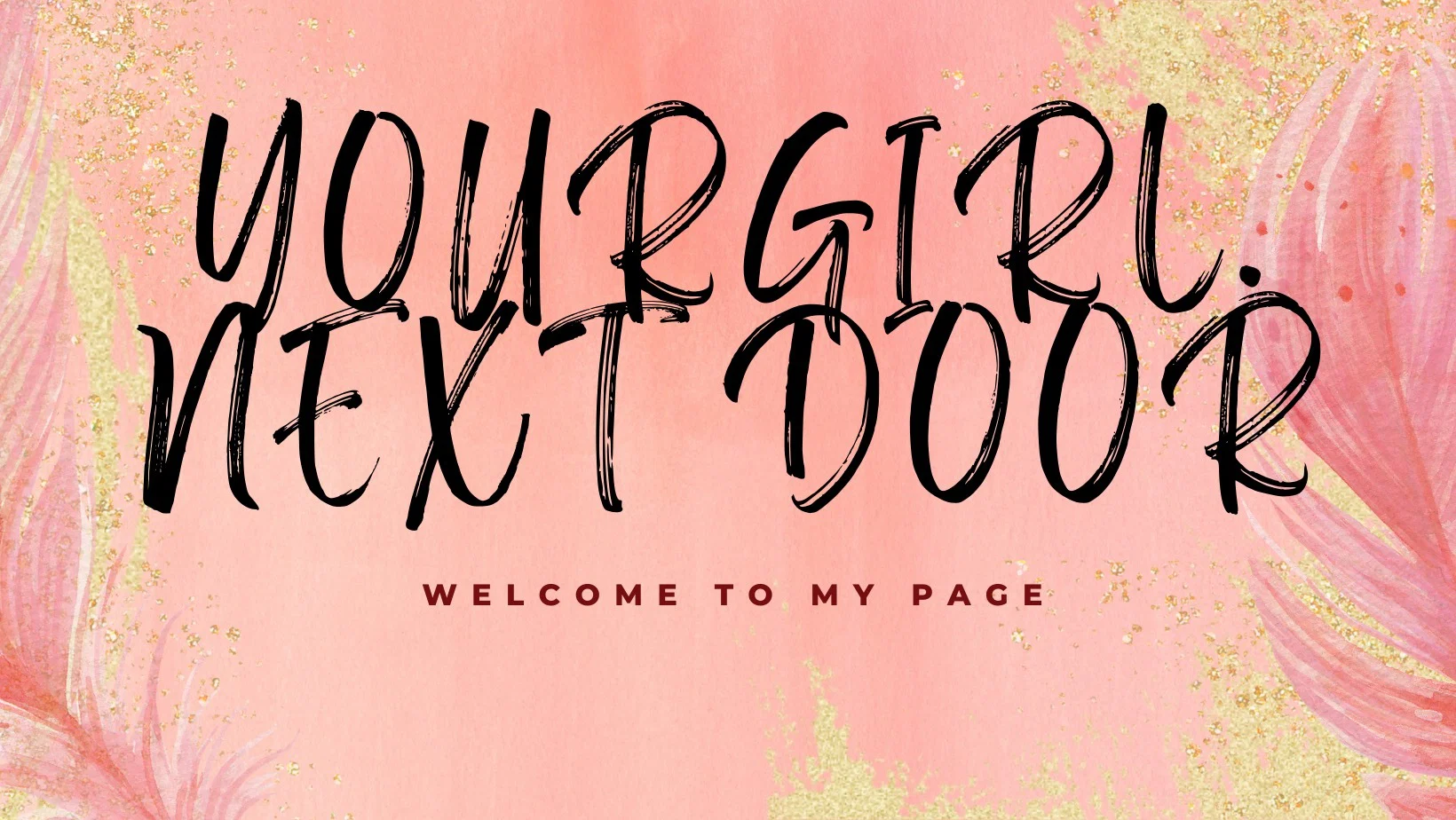YourGirlNextDoor💕 profile banner