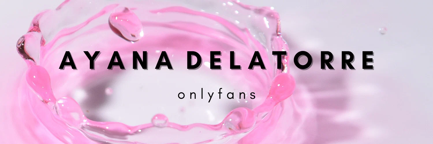 ♥ AYANA DELATORRE DA GOAT ♥ profile banner