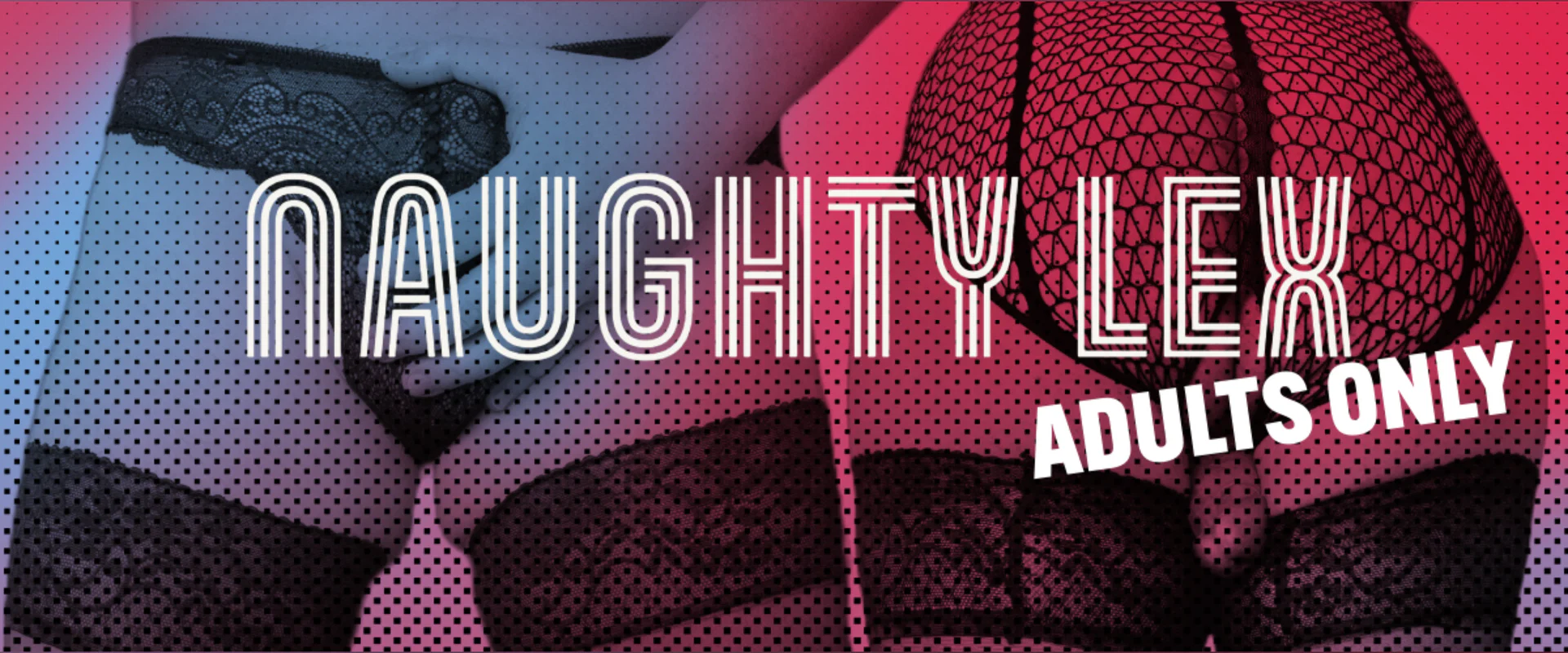 🔥 Naughty Lex 🔥 profile banner