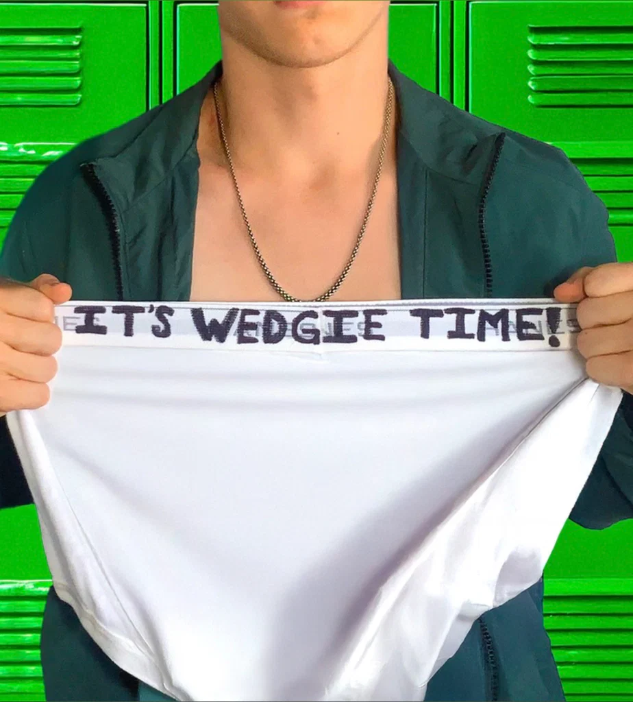 It's Wedgie Time: Bullying &amp; Humiliation