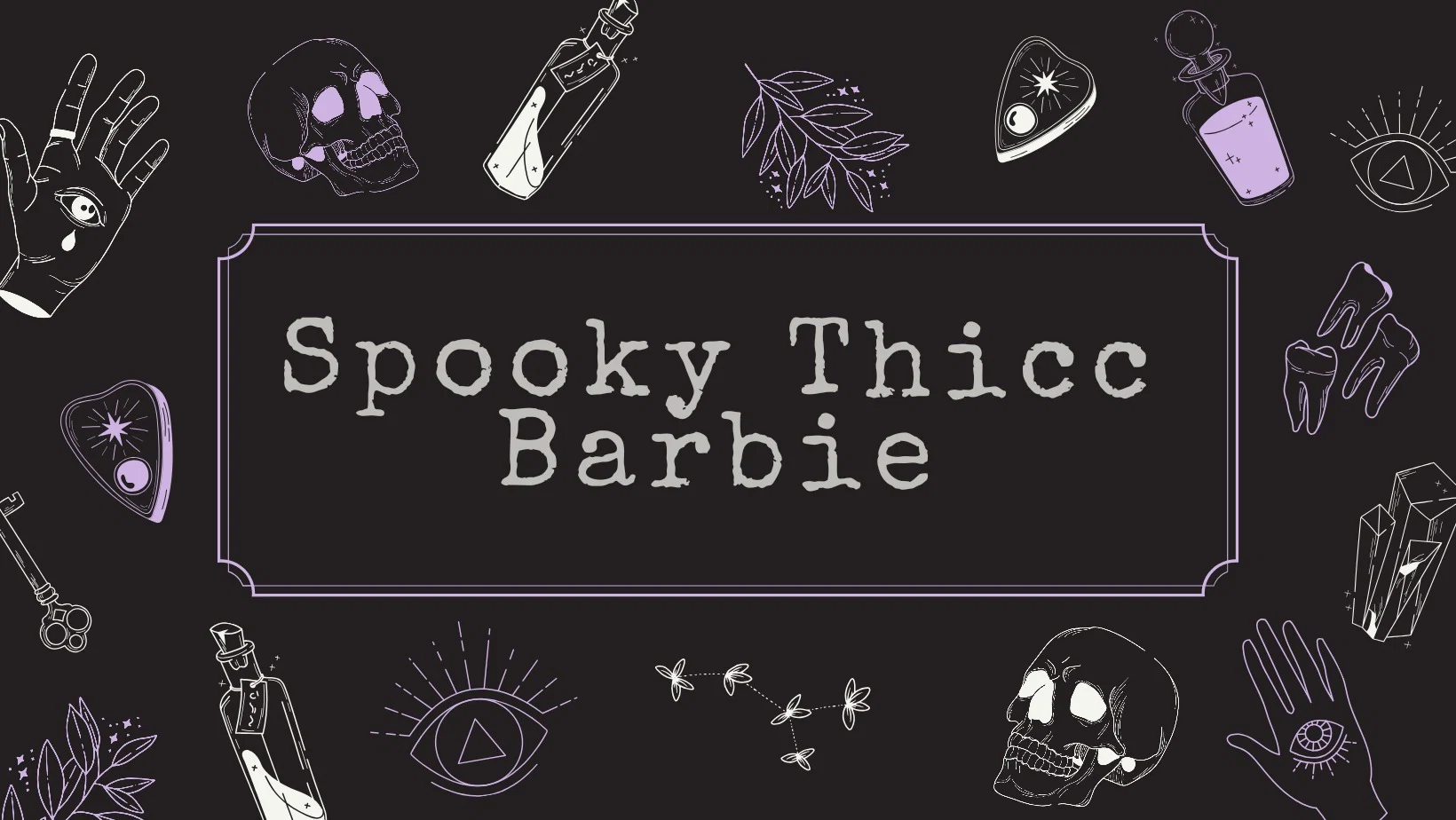 Spooky Thicc Barbie profile banner