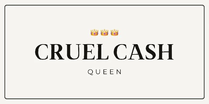 π° Cruel Cash Queen π° profile banner