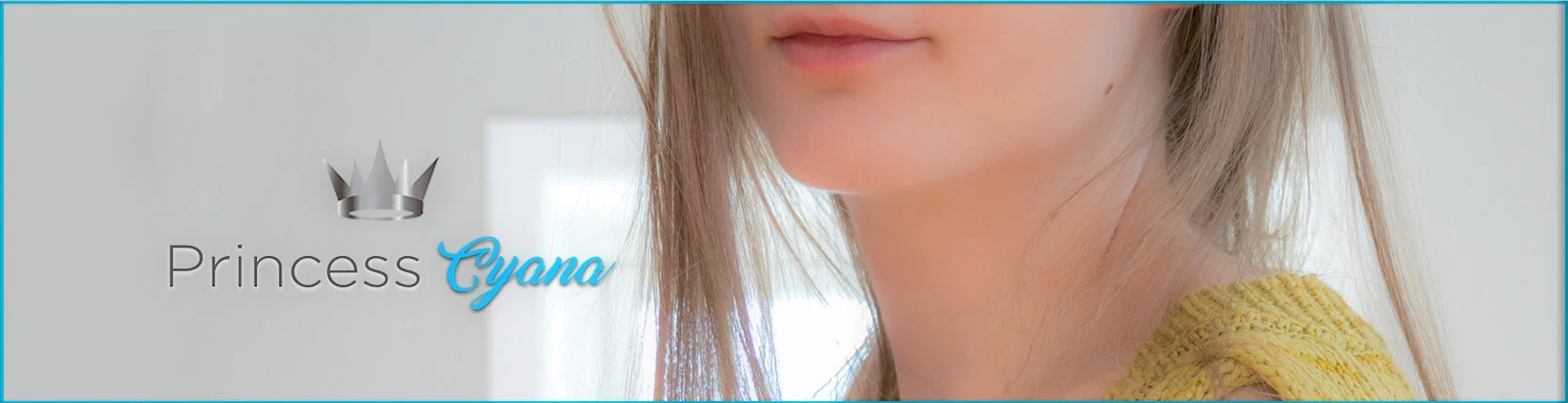 👑Princess Cyana👑 profile banner