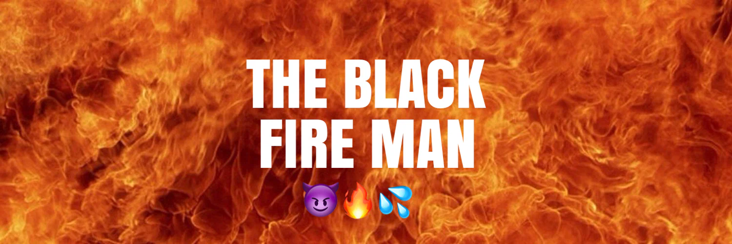 The Black Fire Man profile banner