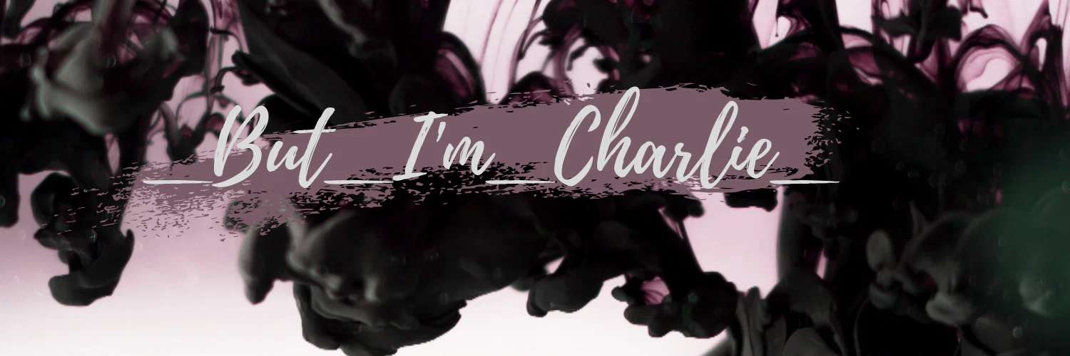 _But_Im_Charlie_Too profile banner