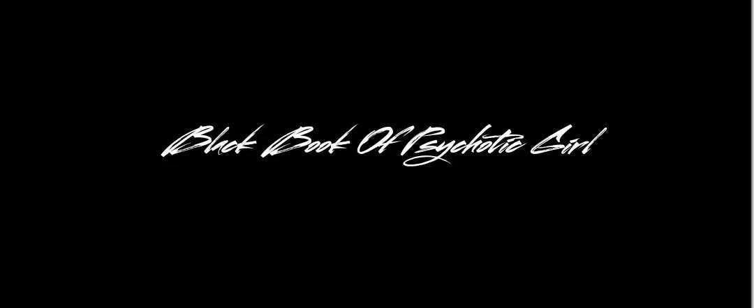 BlackBookPsychoticGirl profile banner