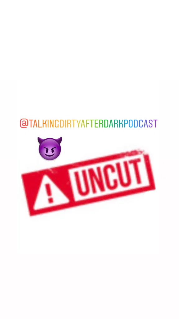 UnCut😈 Talking Dirty👄After Dark Podcast🎙's avatar