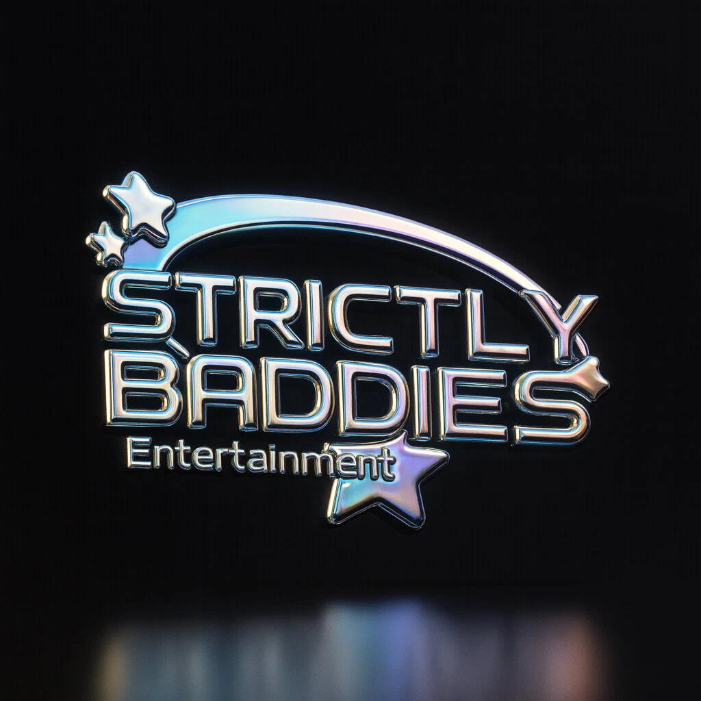 Strictly Baddies Ent.