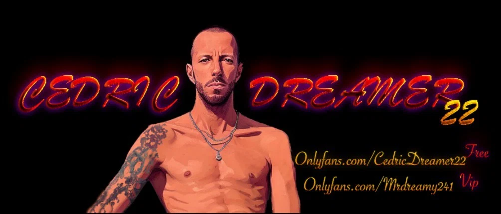CedricDreamer22 profile banner