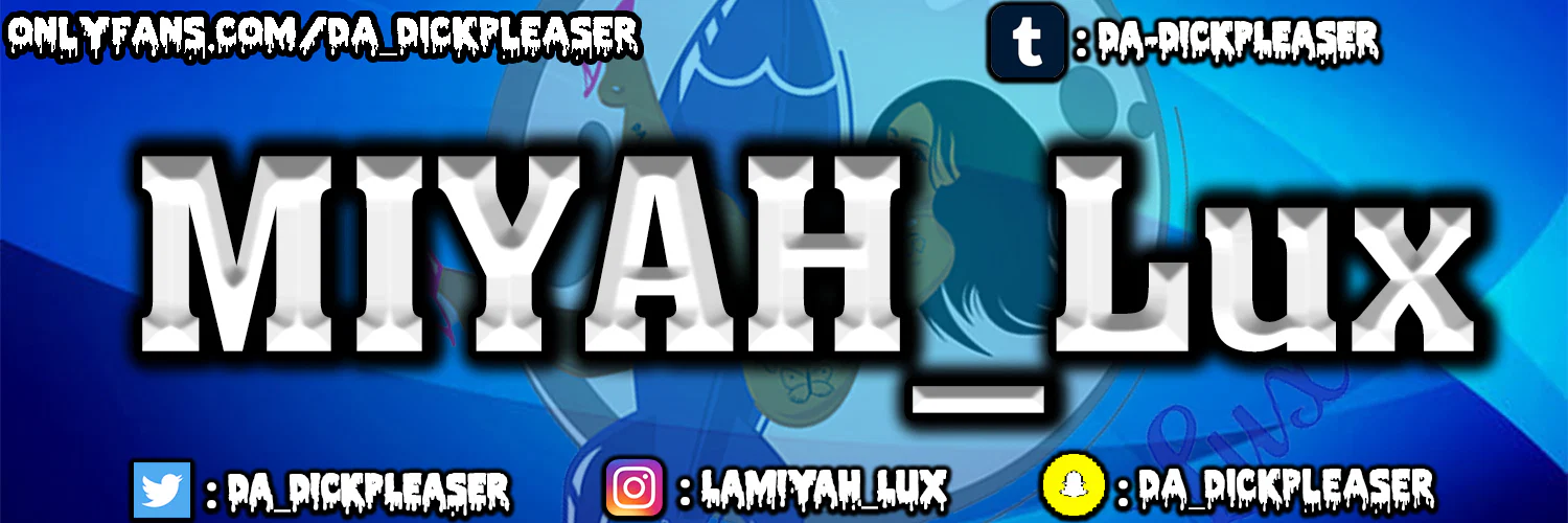 MIYAH_LUX profile banner