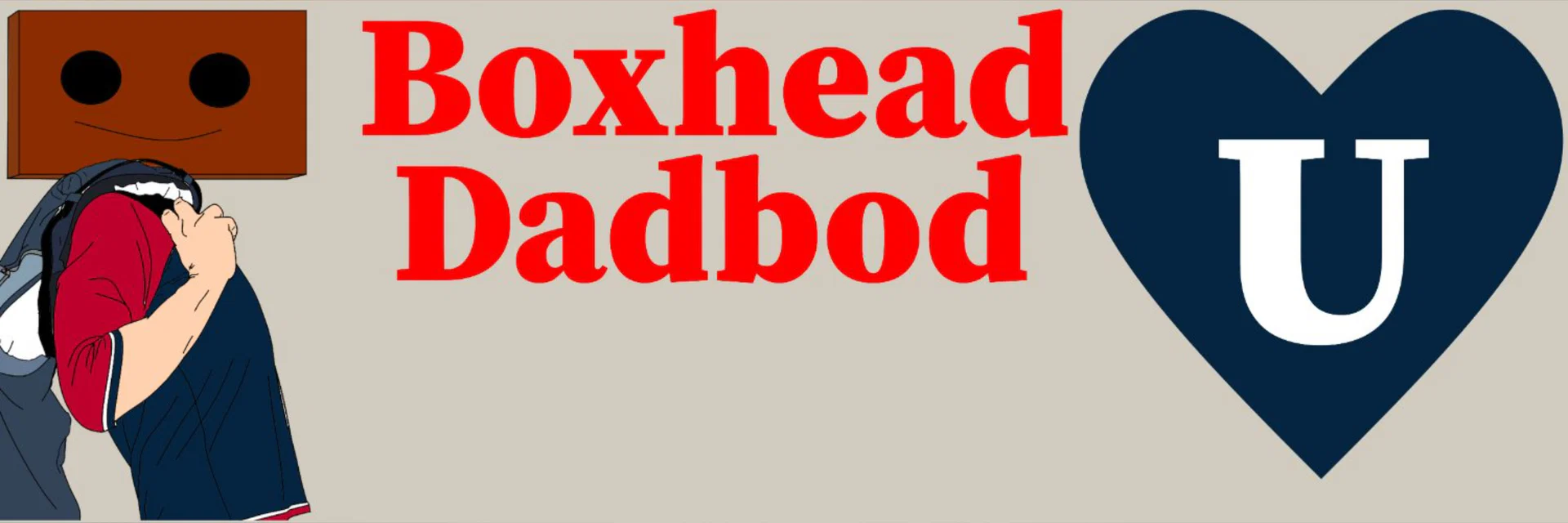 Boxhead Dadbod profile banner