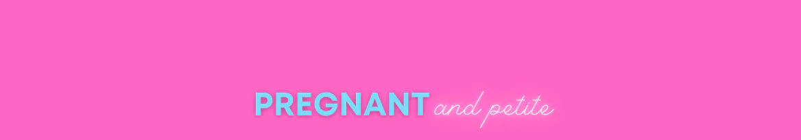 Pregnant and Petite profile banner