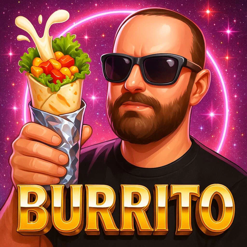Touch my Burrito!