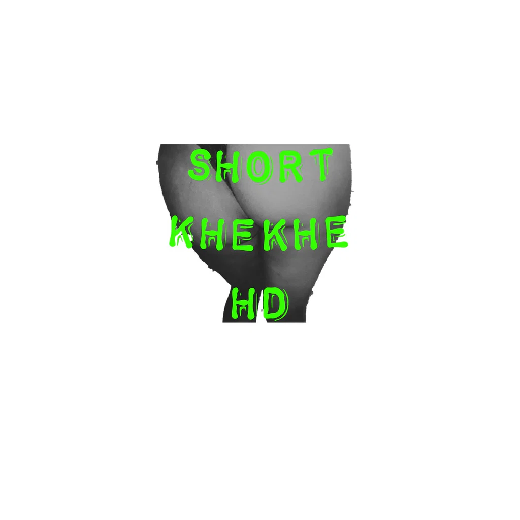 Short Khekhe HD