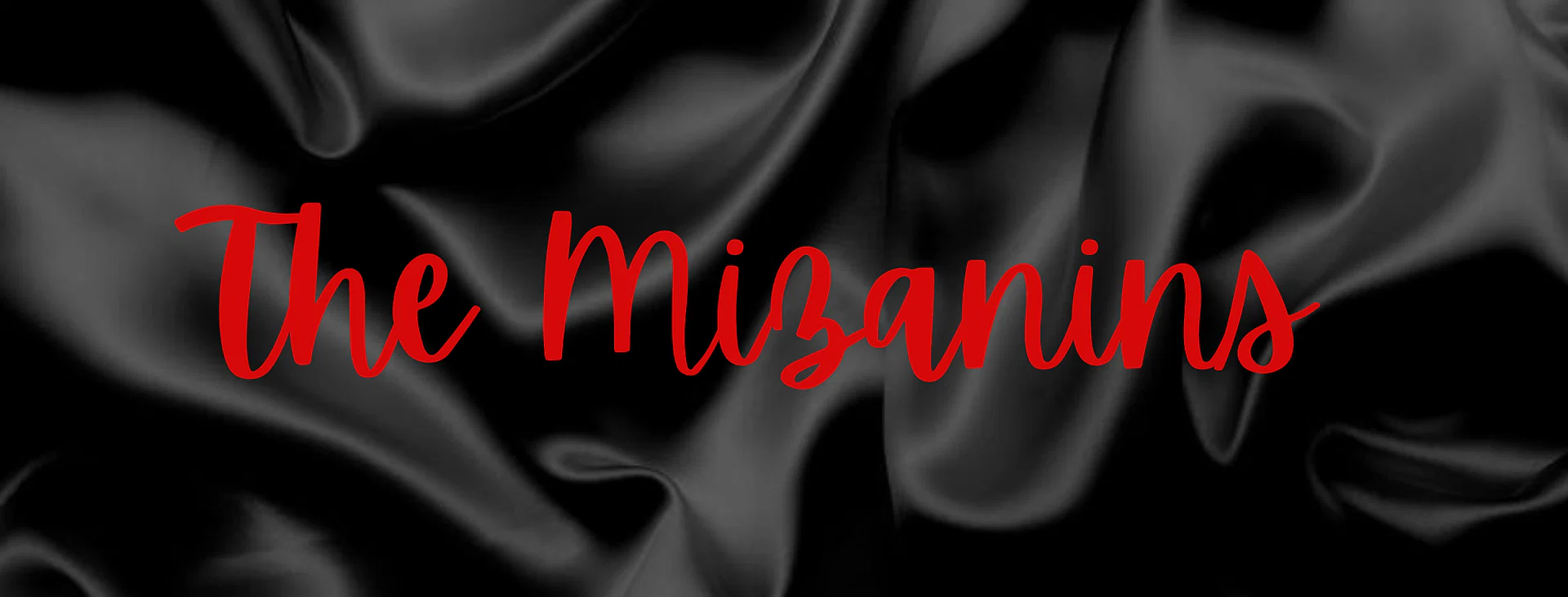 The Mizanins profile banner