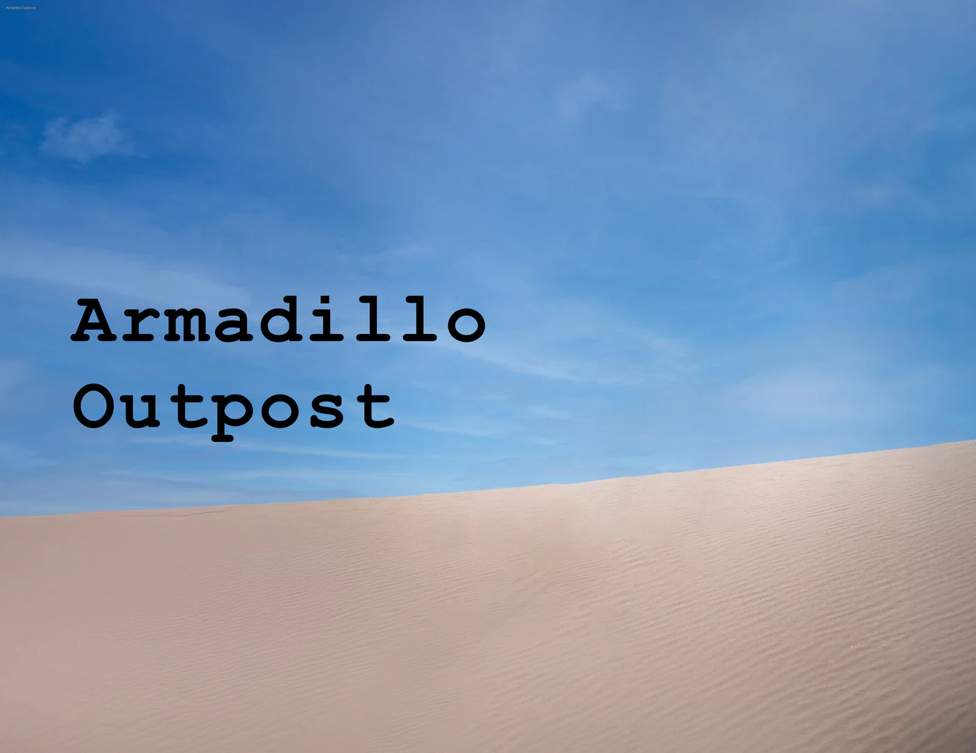 ArmadilloOutpost profile banner