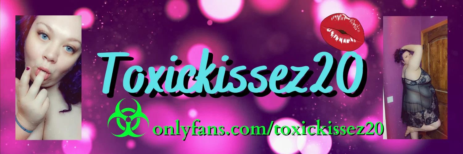 ToxicKissez profile banner