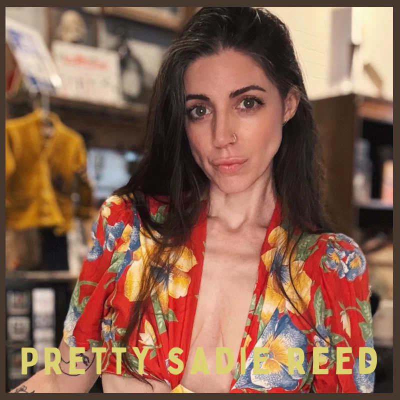 Pretty Sadie Reed