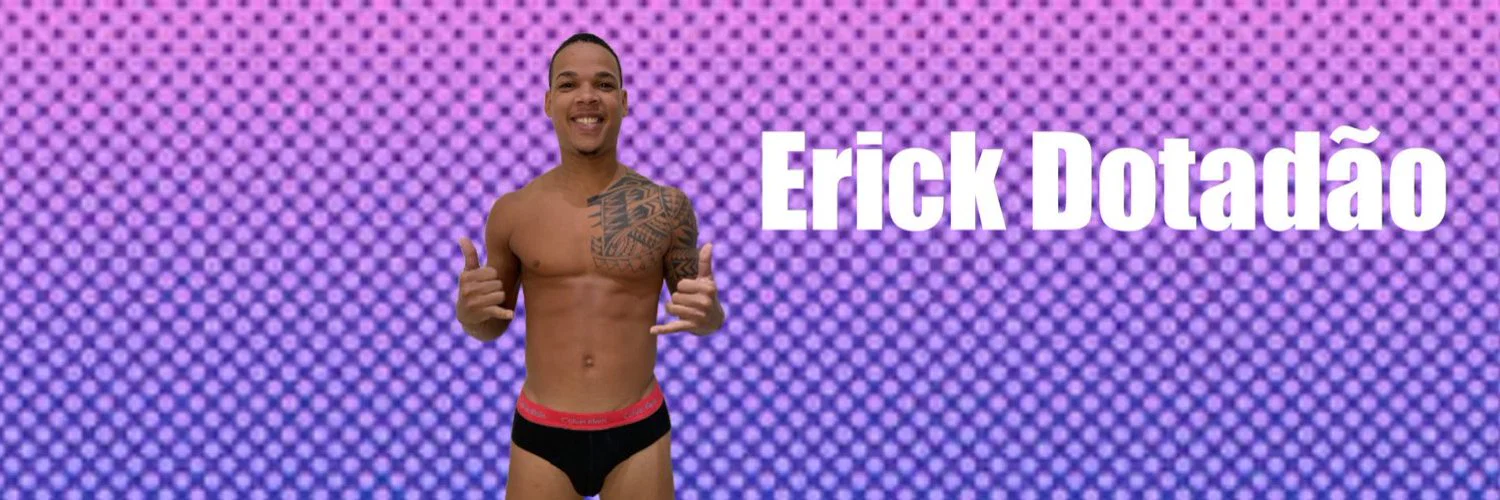 Ator Erick Dotadão (Oficial) profile banner