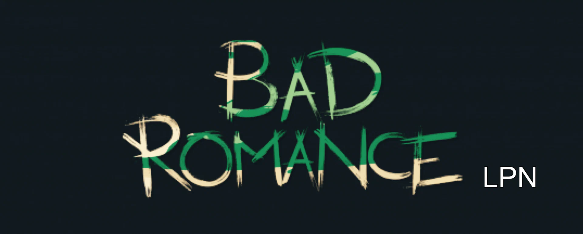 Bad Romance LPN profile banner